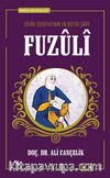 Fuzuli / Osmanlı'nın Bilgeleri 4