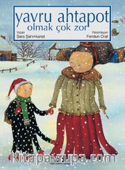 Yavru Ahtapot Olmak Çok Zor (Karton Kapak)
