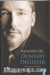 Kendin Ol Dünyayı Değiştir 