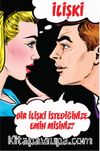 İlişki, Bir İlişki İstediğinize Emin Misiniz ?