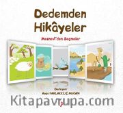 Dedemden Hikayeler <br /> Mesneviden Seçmeler