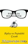 Ripley ve Peşindeki Çocuk