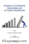 Sporda Alt Extremite Yaralanmaları ve Tedavi Yöntemleri
