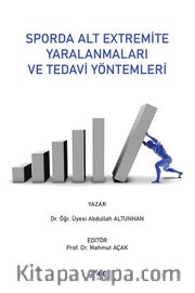 Sporda Alt Extremite Yaralanmaları ve Tedavi Yöntemleri