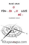 O Fin-teknoloji mi ? & Kalemimden Yazılar