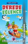 Derede Eğlence / Neşeli Çocuklar