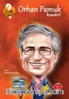 Orhan Pamuk Kimdir? / Kim Kimdir Serisi