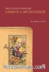 Okçuluğun İlkeleri & Umdetü’l-Mütenazilin