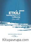 Etkili Konuşma-Yazma ve Okuma Sanatı