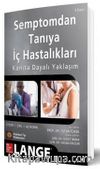 Semptomdan Tanıya İç Hastalıkları Kanıta Dayalı Yaklaşım