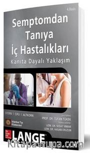 Semptomdan Tanıya İç Hastalıkları Kanıta Dayalı Yaklaşım