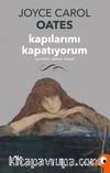 Kapılarımı Kapatıyorum