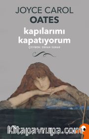 Kapılarımı Kapatıyorum