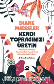 Kendi Toprağınızı Üretin