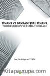 Finans ve Davranışsal Finans: Teorik Çerçeve ve Temel Modeller