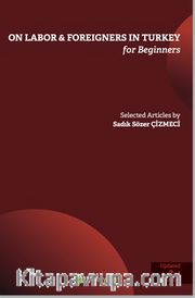 On Labor <br /> Foreigners in Turkey for Beginners