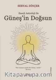Enerji Astroloji ile Güneş’in Doğsun