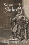 Sultanın Silahları (1520-1566) & Kanuni Sultan Süleyman Dönemi Osmanlı Silahları