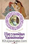Hayyam'dan Yansımalar