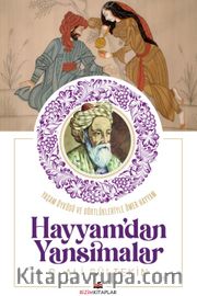 Hayyam'dan Yansımalar