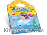 Rengarenk Kıyafetlerim / Yaz Mevsimi
