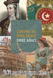 Londra’da Türk İzleri