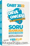 2022 ÖABT Okul Öncesi Öğretmenliği Tamamı Çözümlü Soru Bankası (25.02.2022 Tarihli Değişiklikler Dahil)