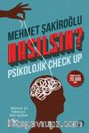Nasılsın ? & Psikolojik Check-Up