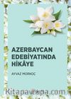 Azerbaycan Edebiyatında Hikaye