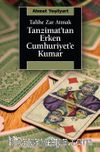 Tanzimat’tan Erken Cumhuriyet’e Kumar & Talihe Zar Atmak