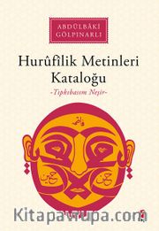 Hurûfîlîk Metinleri Kataloğu (Tıpkıbasım Neşir)