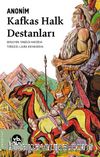 Kafkas Halk Destanları & Karaçay Ve Malkarların Nart Destanları 