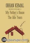 My Father's House - The Idle Years