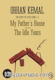 My Father's House - The Idle Years