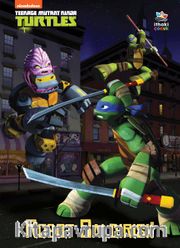 Robot Saldırısı! / Genç Mutant Ninja Kaplumbağalar