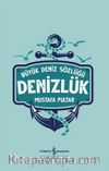 Denizlük / Büyük Deniz Sözlüğü
