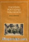 Tekstilin Postadaki Yolculuğu
