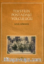 Tekstilin Postadaki Yolculuğu