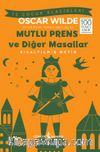 Mutlu Prens ve Diğer Masallar (Kısaltılmış Metin)