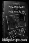 Yalancılar ve Yabancılar 2 (Ciltli)