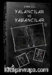 Yalancılar ve Yabancılar 2 (Ciltli)