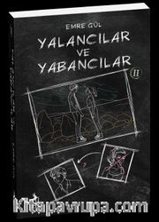 Yalancılar ve Yabancılar 2 (Karton Kapak)