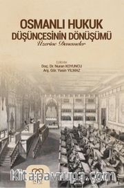 Osmanlı Hukukun Düşüncesinin Dönüşümü