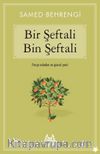 Bir Şeftali Bin Şeftali