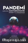 Pandemi Sürecinde Sosyoekonomik Değişim ve Dönüşümler