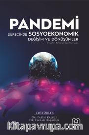 Pandemi Sürecinde Sosyoekonomik Değişim ve Dönüşümler