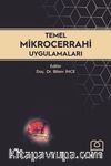 Temel Mikrocerrahi Uygulamaları