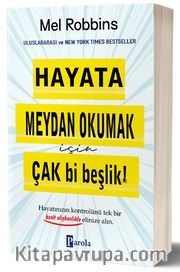 Hayata Meydan Okumak İçin Çak Bi Beşlik!