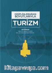 Disiplinlerarası Boyutlarıyla Turizm