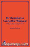 Bir Kasabanın Cinnetlik Hikayesi